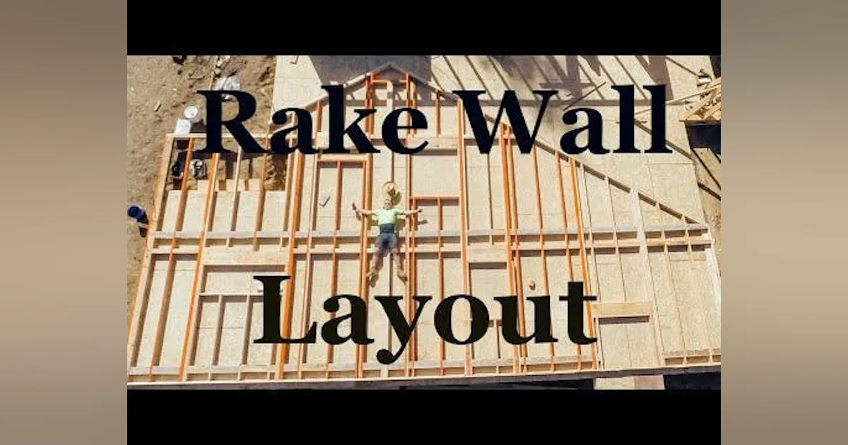 Rake Wall Layout Method from an Awesome Framer | Pro Trade Craft