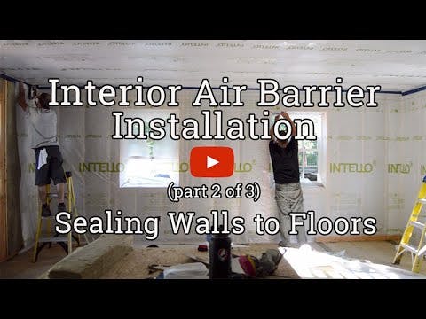 Installing An Interior Air Barrier Membrane Sealing Walls to Floors (2