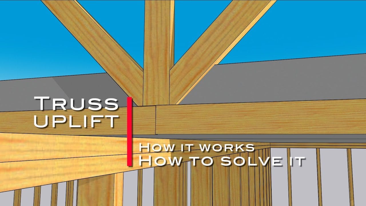 Roof Truss Uplift: How it Works and How to Solve It